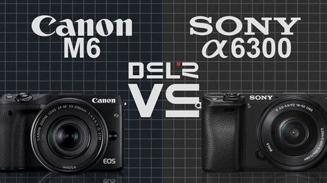 Canon EOS M6 vs Sony Alpha 7 Karşılaştırma